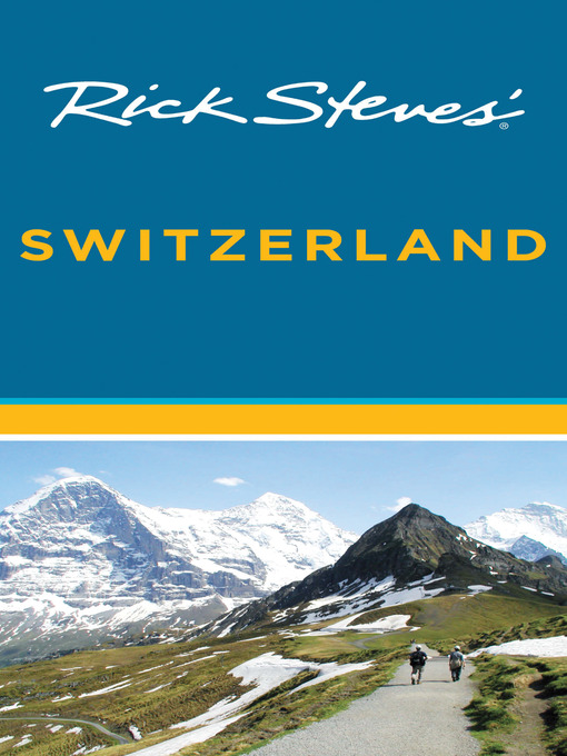 Title details for Rick Steves' Switzerland by Rick Steves - Available